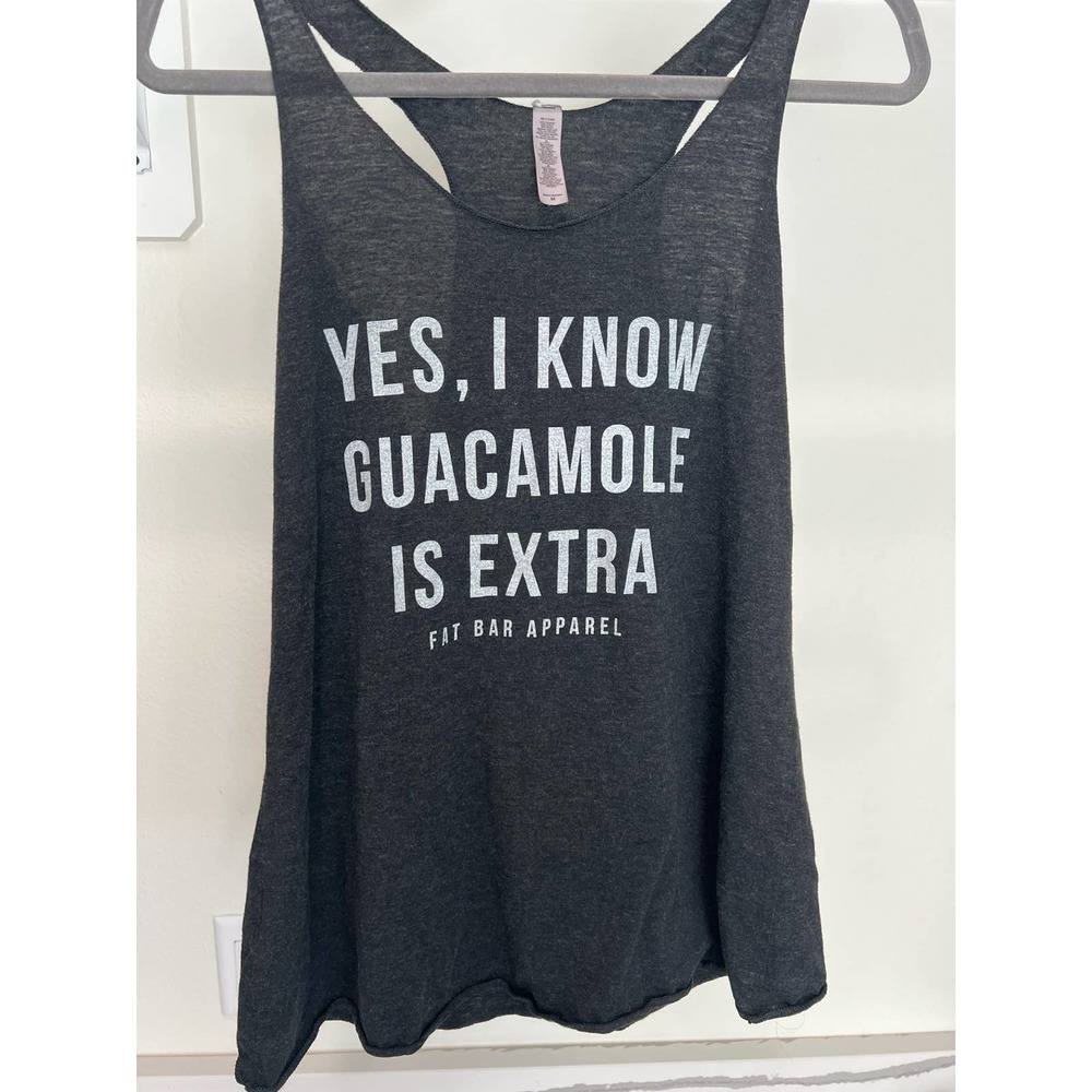 Yes I Know Guacamole Is Extra Tank Top‎ Workout Shirt